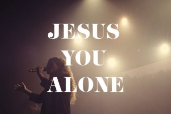 Jesus You Alone